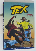 62534 TEX Collezione Storica Repubblica N. 131 - La Banda Del Fiume - Tex