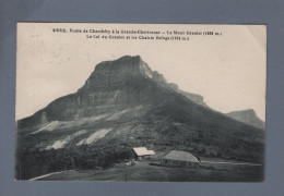 CPA - 38 - Route De Chambéry à La Grande Chartreuse - Le Mont Granier - Le Col Du Granier Et Les Chalets Refuge - 1927 - Chartreuse