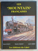 Les "Mountain" Françaises, M.Chavy, M.Maillet, A.Gibert, Illustré, 1992 - Ferrovie & Tranvie