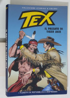 62567 TEX Collezione Storica Repubblica N. 155 - Il Passato Di Tiger Jack - Tex