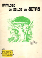 Catalogo De Sellos De Setas Filatelia Pastor Moreno - Temáticas