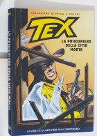 62577 TEX Collezione Storica Repubblica N 164 - La Prigioniera Della Città Morta - Tex