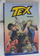 62603 TEX Collezione Storica Repubblica N. 183 - Soldati! - Tex