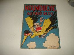 C54 / Nounouche N°3 " Au Pays Bleu "  -  Réédition De 1949 - Altri & Non Classificati