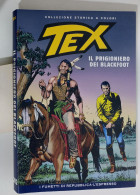 62625 TEX Collezione Storica Repubblica N. 202 - Il Prigioniero Di Blackfoot - Tex