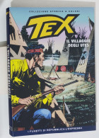 62635 TEX Collezione Storica Repubblica N. 213 - Il Villaggio Degli Utes - Tex