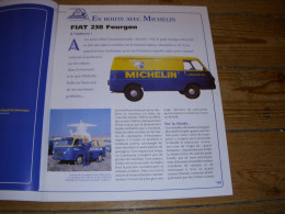 MICHELIN COLLECTION 15 FIAT 238 La BASSE PRESSION PILOTE D'ESSAIS MOTO - Auto/Moto