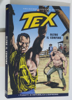 62644 TEX Collezione Storica Repubblica N. 221 - Oltre Il Confine - Tex