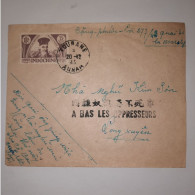 03K6 RARE - ANCIENNE LETTRE ENVELOPPE INDOCHINE 1945 CACHET A BAS LES OPPRESSEURS - Otros - Asia