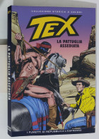 62645 TEX Collezione Storica Repubblica N. 222 - La Pattuglia Assediata - Tex