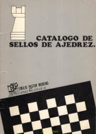 Catalog De Sellos De Ajedrez Emilio Pastor Moreno (usado I Escrito Con Lapiz) - Thema's