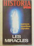 Les Miracles, Historia Spécial, 1979, Guérisons, Apparitions, Stigmates - Other & Unclassified