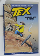 62676 TEX Collezione Storica Repubblica N. 253 - Ricercati Vivi O Morti! - Tex