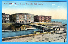 Taranto - Ponte Girevole Visto Dalla Città Vecchia - Taranto