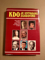 Slovenščina Knjiga Zgodovina KDO JE USTVARIL ZGODOVINO (Elizabeth Floyd, Geoffrey Hindley) - Slav Languages