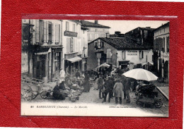 16 BARBEZIEUX ( Charente ) Le Marché - Autres & Non Classés