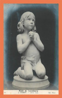 A719 / 143 Musée Du Luxembourg J. DAMPT Saint Jean ( Enfant En Priere ) - Esculturas