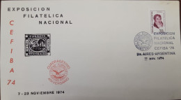 D)1974, ARGENTINA, FIRST DAY COVER, ISSUE, NATIONAL PHILATELIC EXHIBITION, CEFIBA 74', CHARACTERISTICS, GENERAL MANUEL B - Other & Unclassified