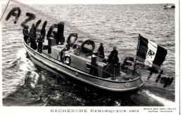 RECHERCHE . REMORQUEUR 1913 - Tugboats