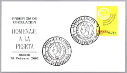 HOMENAJE A LA PESETA - Homage To The PESETA. FDC Madrid 2002 - Monete