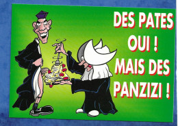 Cpsm Humour Grivois Thème Don Camillo Des Pâtes ...oui Mais Des Panzizi - Imago Agde - Humor
