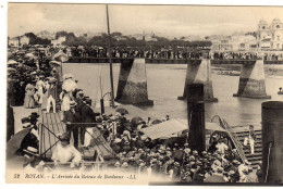 Royan Arrivée Du Bateau De Bordeaux - Royan