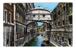 Cartolina Postale Venezia - Ponte Dei Sospiri - Viaggiata - Venezia (Venice)