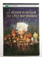 CINEMA / FILM ARTHUR ET LES MINIMOYS De Luc BESSON - Personnages Arthur - Selenia ... / Etoiles , Carte Publicitaire BNP - Autres & Non Classés