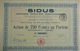 S.A. SIDUS Cie Pétrolière Franco Roumanie - Act.de250fr - Petrolio