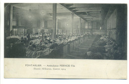 CPA 25 Doubs Militaria - PONTARLIER - Ambulance Pernod Fils – Blessés Militaires - Guerre 1914 - Pontarlier