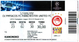 Fußball Eintrittskarte Ticket Olympiacos Piraeus Vs Manchester United FC 25.2.2014 Piräus Greece Hellas Football UEFA EC - Tickets D'entrée