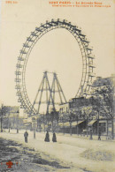 CPA. [75] > TOUT PARIS > N°294 Bis - LA GRANDE ROUE - Chef D'Oeuvre D'Equilibre Et De Métal -1908 - Coll. F. Fleury -TBE - Plazas