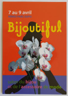 BIJOU / Fleurs - Salon Du Bijou Et Accessoire De Mode à Nimes - Carte Publicitaire - Moda