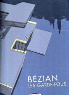 Bézian. Les Garde-fous - Originalausgaben - Franz. Sprache