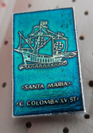 Sailing Ship Kareta Santa Marta Christopher Columbus Badge Pin - Transport