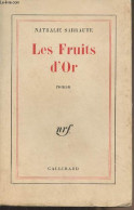 Les Fruits D'or - Sarraute Nathalie - 1963 - Sonstige & Ohne Zuordnung