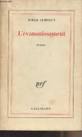 L'évanouissement - Semprun Jorge - 1967 - Sonstige & Ohne Zuordnung