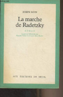 La Marche De Radetzky - Roth Joseph - 1982 - Altri & Non Classificati