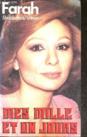 Mes Mille Et Un Jours - Farah Shahbanou D'Iran - 1977 - Biografie