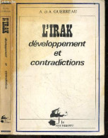 L'irak - Developpement Et Contradictions - GUERREAU ALAIN - GUERREAU JALABERT ANITA - 1978 - Geografia