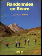 Randonnees En Bearn - DANOS JEAN PIERRE - 1990 - Aquitaine