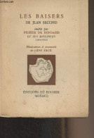 Les Baisers De Jean Second, Imités Par Pierre De Ronsard Et Ses Disciples (1500-1600) - Second Jean - 1947 - Non Classés