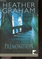 Premonition - Heather Graham-  Novet Saint Lot Katia (trad.) - 2007 - Altri & Non Classificati