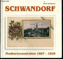 Schwandorf Und Ehemalige Selbstandige Gemeinden - Postkartenansichten Vom Jahr 1897 Bis Zum Ende Der Bayerischen Posthoh - Andere & Zonder Classificatie