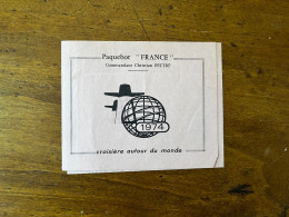 Paquebot " S/S FRANCE " * Doc 1974 Illustré , Commandant Christian PETTRE * CGT Compagnie Générale Transatlantique - Dampfer