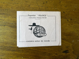 Paquebot " S/S FRANCE " * Doc 1974 Illustré , Commandant Christian PETTRE * CGT Compagnie Générale Transatlantique - Paquebote