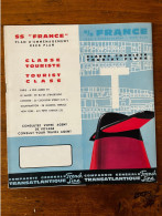 Paquebot " S/S FRANCE " * Doc Année 70 Illustré , Coupes , Plan Emménagement * CGT Compagnie Générale Transatlantique - Dampfer