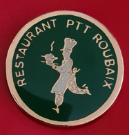 La POSTE : RESTAURANT PTT ROUBAIX, émaim Base Or, Diamètre 2,3cm - Post