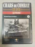 Chars De Combat Rn DVD : Le Tigre (Seconde Guerre Mondiale) - Sonstige & Ohne Zuordnung