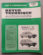 REVUE TECHNIQUE. RENAULT 12 - Auto